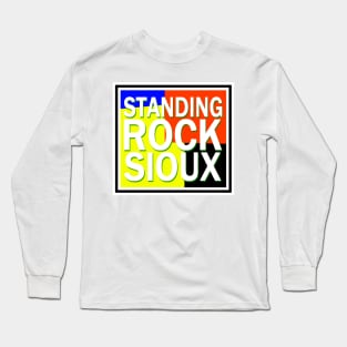 STANDING ROCK SIOUX Long Sleeve T-Shirt